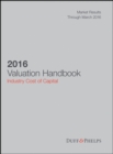 2016 Valuation Handbook : Industry Cost of Capital - Book