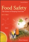 Food Safety : The Science of Keeping Food Safe - Book