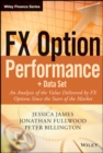 FX Option Performance : an analysis of the value delivered by FX options since the start of the market + Data Set - Book