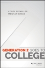 Generation Z Goes to College - eBook