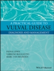 A Practical Guide to Vulval Disease : Diagnosis and Management - eBook