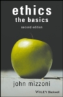 Ethics: The Basics, 2nd Edition - eBook
