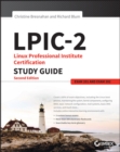 LPIC-2: Linux Professional Institute Certification Study Guide : Exam 201 and Exam 202 - Book