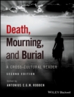 Death, Mourning, and Burial : A Cross-Cultural Reader - eBook