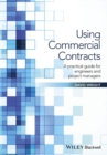 Using Commercial Contracts : A Practical Guide for Engineers and Project Managers - eBook
