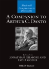 A Companion to Arthur C. Danto - eBook