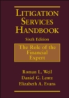 Litigation Services Handbook : The Role of the Financial Expert - Book