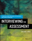 Interviewing For Assessment : A Practical Guide for School Psychologists and School Counselors - eBook