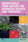 Biomaterials from Nature for Advanced Devices and Therapies - eBook