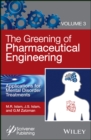 The Greening of Pharmaceutical Engineering, Applications for Mental Disorder Treatments - Book
