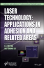 Laser Technology : Applications in Adhesion and Related Areas - Book