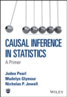 Causal Inference in Statistics : A Primer - Book