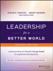 Leadership for a Better World : Understanding the Social Change Model of Leadership Development - eBook