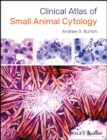 Clinical Atlas of Small Animal Cytology - eBook