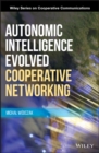 Autonomic Intelligence Evolved Cooperative Networking - eBook