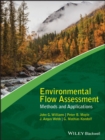 Environmental Flow Assessment : Methods and Applications - eBook