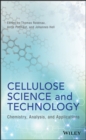 Cellulose Science and Technology : Chemistry, Analysis, and Applications - eBook