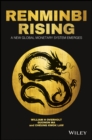 Renminbi Rising : A New Global Monetary System Emerges - Book