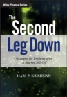 The Second Leg Down : Strategies for Profiting after a Market Sell-Off - Book