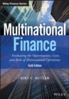Multinational Finance : Evaluating the Opportunities, Costs, and Risks of Multinational Operations - eBook