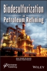 Biodesulfurization in Petroleum Refining - Book