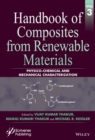 Handbook of Composites from Renewable Materials, Physico-Chemical and Mechanical Characterization - Book