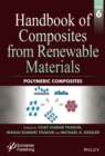 Handbook of Composites from Renewable Materials, Polymeric Composites - Book