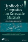Handbook of Composites from Renewable Materials, Structure and Chemistry - eBook