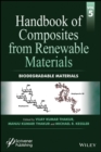 Handbook of Composites from Renewable Materials, Biodegradable Materials - eBook