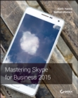 Mastering Skype for Business 2015 - Book