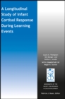 A Longitudinal Study of Infant Cortisol Response During Learning Events - Book