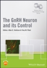 The GnRH Neuron and its Control - Book