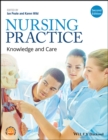 Nursing Practice - Knowledge and Care 2e - Book