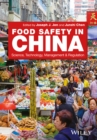Food Safety in China : Science, Technology, Management and Regulation - Book