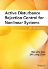 Active Disturbance Rejection Control for Nonlinear Systems : An Introduction - eBook