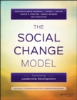 The Social Change Model : Facilitating Leadership Development - Book