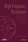 High Frequency Techniques : An Introduction to RF and Microwave Design and Computer Simulation - Book