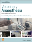 Veterinary Anaesthesia : Principles to Practice - eBook