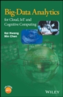 Big-Data Analytics for Cloud, IoT and Cognitive Computing - Book