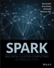 Spark : Big Data Cluster Computing in Production - eBook
