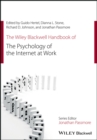 The Wiley Blackwell Handbook of the Psychology of the Internet at Work - Book