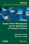 Supply Chain Management and its Applications in Computer Science - eBook