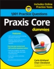 Praxis Core : 1,001 Practice Questions For Dummies - Book