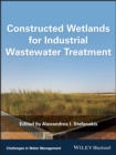 Constructed Wetlands for Industrial Wastewater Treatment - eBook