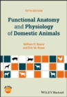 Functional Anatomy and Physiology of Domestic Animals - Book