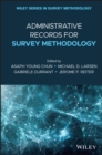 Administrative Records for Survey Methodology - Book