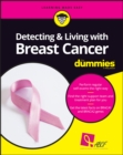 Detecting & Living with Breast Cancer For Dummies - Book