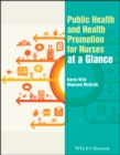 Public Health and Health Promotion for Nurses at a Glance - Book