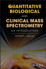 Quantitative Biological and Clinical Mass Spectrometry : An Introduction - eBook