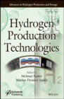 Hydrogen Production Technologies - Book